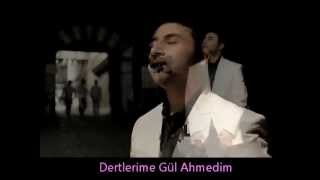 Gül Ahmedim with lyrics sözleri [upl. by Ymiaj]