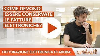 Fatturazione Elettronica di Aruba come devono essere conservate le fatture elettroniche [upl. by Cozza]