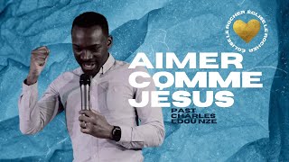 Aimer comme Jésus  Charles Edou Nze série 1 [upl. by Juley]