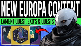 Destiny 2  LAMENT EXOTIC QUEST New Europa CONTENT Quests Exo Challenges Weekly Eclipsed Zone [upl. by Namor]