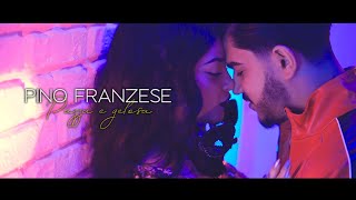 PINO FRANZESE  Pazza e gelosa  FFranzeseGArienzo Video ufficiale [upl. by Pillihp]