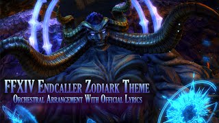 FFXIV Endcaller  Zodiark Theme Orchestral Arrangement With Official Lyrics [upl. by Garwin]