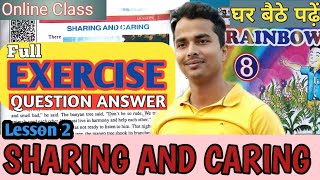 Class 6 Lesson 2 EXERCISE  Sharing and Caring  Question Answer in hindi  Rainbow  master Mantra [upl. by Hamrnand]