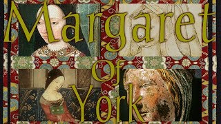 Margaret of York Duchess of Burgundy 14461503 [upl. by Sualohcin]