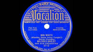 1937 Mildred Bailey amp Her Orchestra  Bob White Whatcha Gonna Swing Tonight [upl. by Leena]