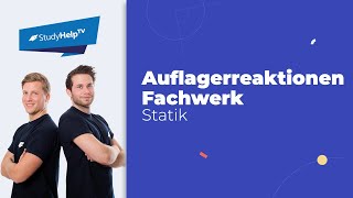 Auflagerkräfte am Fachwerk Technische Mechanik StudyHelp [upl. by Artep]