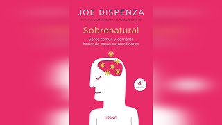 🧠Audiolibro Sobrenatural de Joe Dispenza🎧 [upl. by Asaert]