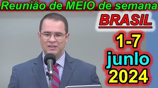 Reunião de meio semana jw 1 – 7 de julho 2024 Portugues Brasil [upl. by Carli]