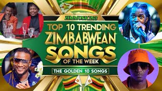 “TOP 10” TRENDING ZIMBABWEAN SONGS Across All Music Streaming Platforms Episode 3 zimmusic [upl. by Acceber308]