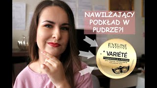 TEST PODKŁADU W PUDRZE EVELINE VARIETE I Nawilżający podkład w pudrze [upl. by Aiasi]