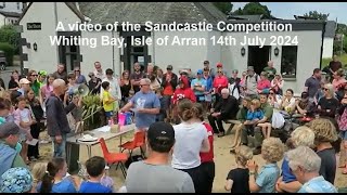 A VIDEO Sandcastle Competition Whiting Bay Isle of Arrandavetheraverovingtherock [upl. by Ardyce52]