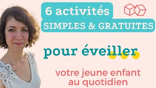 Eveil du toutpetit  6 activités FACILES et GRATUITES à faire au quotidien [upl. by Corry]