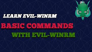 Windows Red Team  EvilWinRm Basic Commands [upl. by Auqenahs]