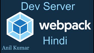 Webpack Tutorial in Hindi 5 Dev Server [upl. by Khan522]