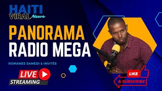 🔴Panorama Live Samedi 22 Juin 2024 sou Radio Mega avec Romanes Samedi [upl. by Kuth]