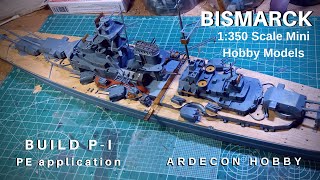 Bismarck Part I How to upgrade cheap kit using wood deck amp PE 1350 scale by Mini Hobby Models [upl. by Taylor]