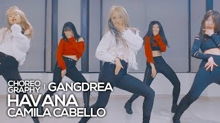 Camila Cabello  Havana  Gangdrea Choreography [upl. by Clementi934]