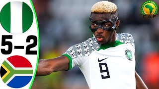 Nigeria vs South Africa 52  All Goals and Highlights  2024 🔥 OSIMHEN [upl. by Dustan]