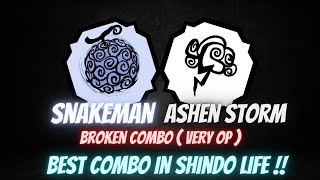 Shindo Life Best Combo in The Game Snakeman Platinum and Ashen Storm Broken Combo  OP   Shindo [upl. by Nylcoj]