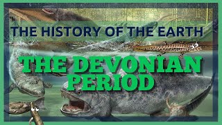 The Complete History of the Earth Devonian Period [upl. by Oilcareh]