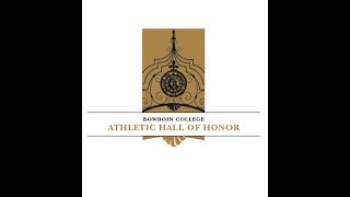 2018 Bowdoin Athletic Hall of Honor Induction Ceremony [upl. by Masry]