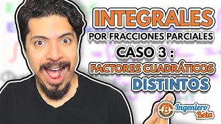 Integración por Fracciones Parciales Caso 3 Integrales por Fracciones Parciales Parte 1 [upl. by Olimpia]