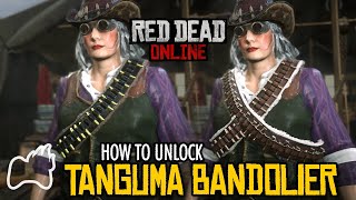 RED DEAD ONLINE How to Get the TANGUMA Bandolier Single Vs Double Bandoliers  Naturalist [upl. by Pallua]