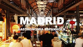 Gastronomia de Madri  Gastronomia Espanhola que você precisa provar em Madri [upl. by Assital360]