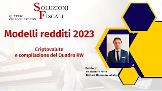 MODELLO REDDITI Criptovalute e compilazione del Quadro RW [upl. by Trevah]