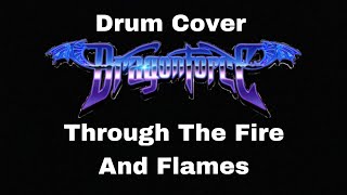 Trough the Fire and Flames  Dragonforce Drum Cover [upl. by Ahsiemat]