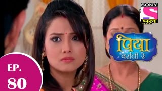 Piya Basanti Re  पिया बसंती रे  Episode 80  2nd December 2014 [upl. by Conal]