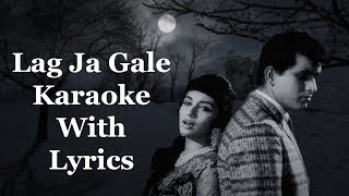 Lag Ja Gale Karaoke With Lyrics  Woh Kaun Thi  Lata Mangeshkar [upl. by Ittap]