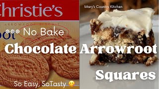 Simple No Bake Chocolate Arrowroot SquaresDelicious Quick and Easy Dessert [upl. by Cuthburt]