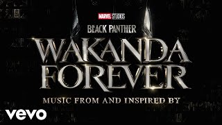 Laayli kuxaanoone From quotBlack Panther Wakanda Forever  Music From and Inspired By [upl. by Akenal]