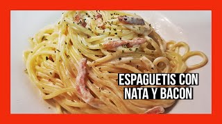 ESPAGUETIS CON NATA Y BACON ESPAGUETIS A LA CARBONARA CON NATA [upl. by Deloria]