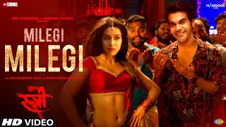 Stree 2 Song Milegi Milegi  Rajkummar Rao  Shraddha Kapoor  Milegi Milegi Stree 2 Song  Update [upl. by Tzong]