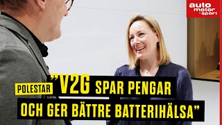 Polestarexperten ”V2G spar pengar och ger bättre batterihälsa” [upl. by Patt]