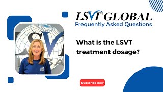 What is the LSVT treatment dosage [upl. by Ociral343]