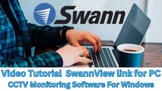 How to Install amp Configure SwannView link for PC App on Windows OS [upl. by Gradeigh973]