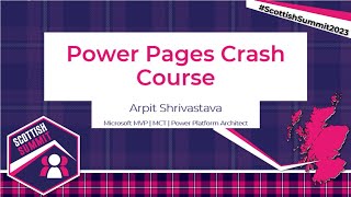 Power Pages Crash Course  Scottish Summit 2023  Manchester UK [upl. by Connors]