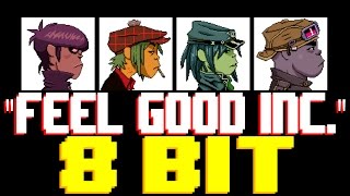 Feel Good Inc 8 Bit Tribute to Gorillaz  8 Bit Universe [upl. by Tedric]