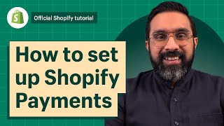 How to set up Shopify Payments  Shopify Help Center [upl. by Eevets]