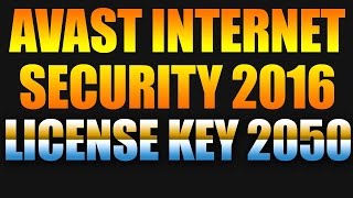 Avast Internet Security 2016 License Key Till 2050 [upl. by Loos]