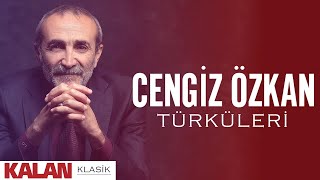 Cengiz Özkan Türküleri I Kalan Seçki 2023 © Kalan Müzik [upl. by Leamsi]