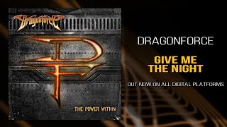 DragonForce  Give Me the Night Official [upl. by Krenek]