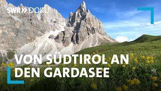 Traumziele Dolomiten Meran und Trentino Von Südtirol an den Gardasee  SWR Doku [upl. by Esbenshade]