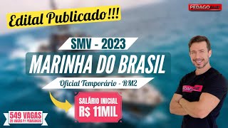 SMV 2023  EDITAL PUBLICADO  OFICIAL DA MARINHA TEMPORÃRIO RM2 [upl. by Urbano]