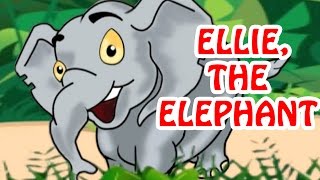 EllieThe Elephant  Animated Nursery Rhyme in English Language [upl. by Lozar124]