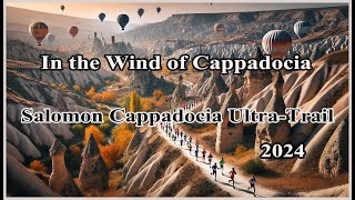 quot In the Wind of Cappadocia UltraTrail 2024  Song Video Klip  Salomon Cappadocia UltraTrail quot [upl. by Aicnatsnoc]