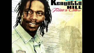 Kenyatta Hill  Natty Never Get Weary [upl. by Lraep]